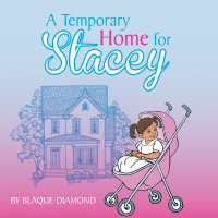 Omslagafbeelding: A Temporary Home for Stacey 9781514407660