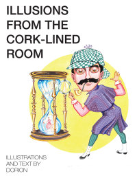 Cover image: Illusions from the Cork-Lined Room 9781514407912