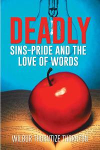 Cover image: Deadly Sins-Pride and the Love of Words 9781514408407