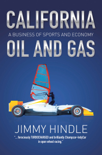 Imagen de portada: CALIFORNIA OIL AND GAS, A Business of Sports and Economy 9781514409503