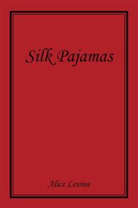 Imagen de portada: Silk Pajamas 9781514409725