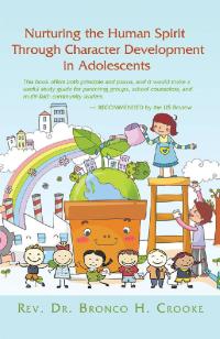 Cover image: Nurturing the Human Spirit Through Character Development in Adolescents 9781514410028