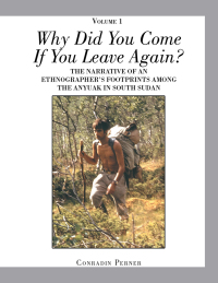 Cover image: Why Did You Come If You Leave Again? Volume 1 9781524501556