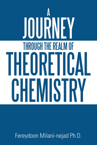 Cover image: A Journey Through the Realm of Theoretical Chemistry 9781514411018