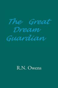 Imagen de portada: The Great Dream Guardian 9781514411308