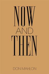 Imagen de portada: Now and Then 9781514411629