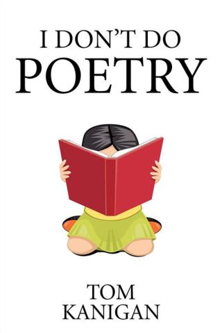 Cover image: I Don’T Do Poetry 9781514411711