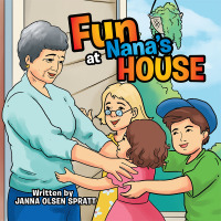 表紙画像: Fun at Nana’S House 9781514412220