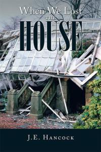 Imagen de portada: When We Lost the House 9781514413272