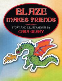 Omslagafbeelding: Blaze Makes Friends 9781514414323