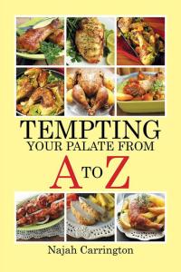 Imagen de portada: Tempting Your Palate from a to Z 9781514414453