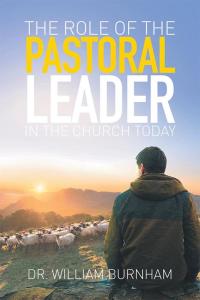 Imagen de portada: The Role of the Pastoral Leader in the Church Today 9781514414651