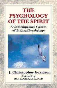 Cover image: The Psychology of the Spirit: a Contemporary System of Biblical Psychology 9781401010904