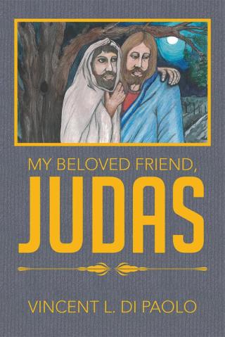 Imagen de portada: My Beloved Friend, Judas 9781514416211