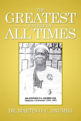 Cover image: The Greatest Father of All Times 9781514417607