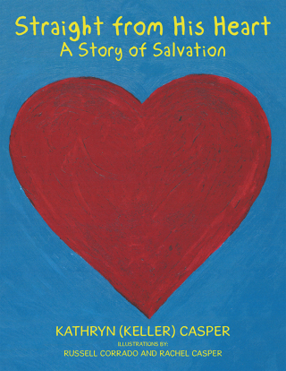 Cover image: Straight from His Heart 9781543440638