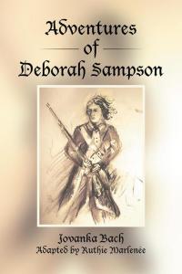 Cover image: Adventures of Deborah Sampson 9781514418116