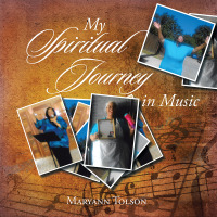 Cover image: My Spiritual Journey in Music 9781514423097