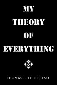 Cover image: My Theory of Everything 9781514418758