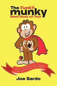 Omslagafbeelding: “The Funky Munky Band Goes on Tour” 9781514418970