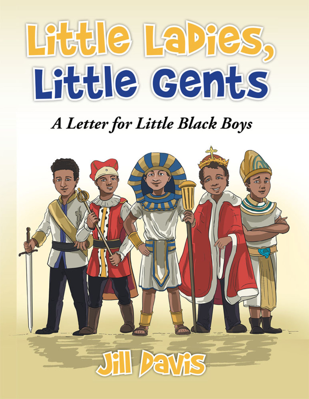 Little Ladies, Little Gents A Letter for Little Black Boys