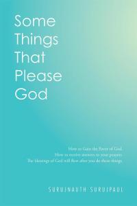 Cover image: Some Things That Please God 9781514420546