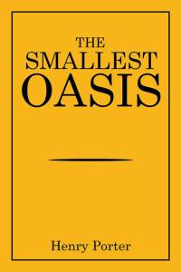 Cover image: The Smallest Oasis 9781514421048