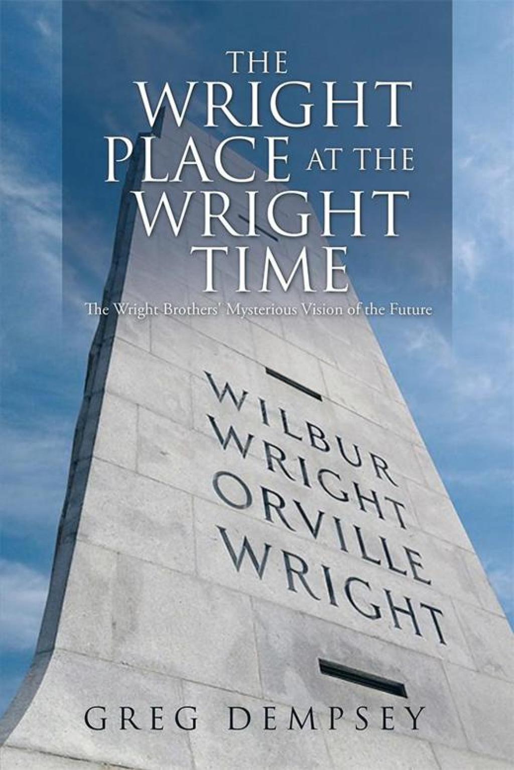 The Wright Place at the Wright Time eBook