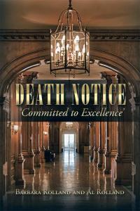 Cover image: Death Notice – ‘Committed to Excellence’ 9781514422427