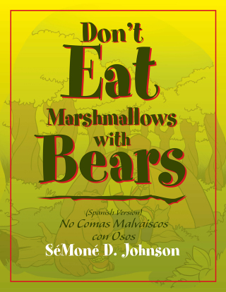 Titelbild: Don't Eat Marshmallows with Bears 9781456837570