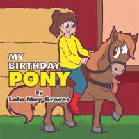 Imagen de portada: My Birthday Pony 9781514423325