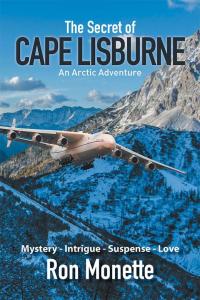 Cover image: The Secret of Cape Lisburne 9781514424599