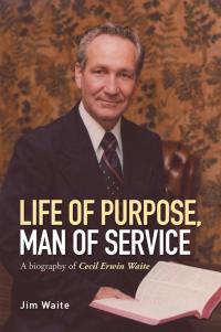 Cover image: Life of Purpose, Man of Service 9781514425473