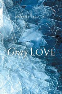 Cover image: Gray Love 9781514426265
