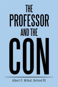Imagen de portada: The Professor and the Con 9781514427507