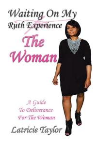 Cover image: Waiting on My Ruth Experience the Woman 9781514428030
