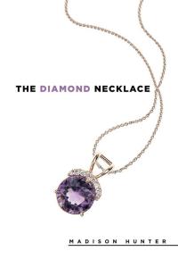 Cover image: The Diamond Necklace 9781514428634