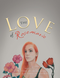 Cover image: The Love of Rosemarie 9781514428986