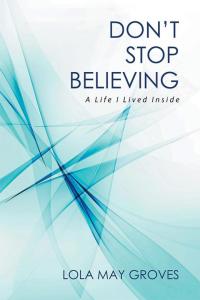 Imagen de portada: Don't Stop Believing 9781514429259