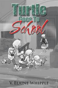 Imagen de portada: Turtle Goes to School 9781514429440