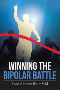 Imagen de portada: Winning the Bipolar Battle 9781514430583