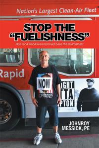 Cover image: Stop the “Fuelishness” 9781514431085