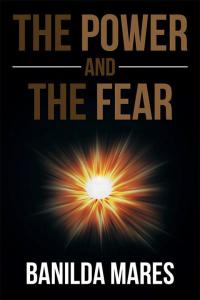 Cover image: The Power and the Fear 9781514431269