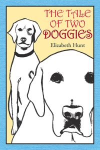 Cover image: The Tale of Two Doggies 9781514431368