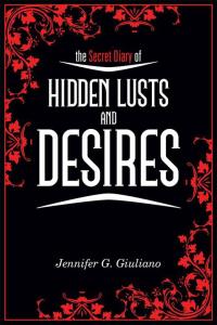 Cover image: The Secret Diary of  Hidden Lusts and Desires 9781514432303