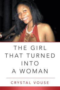 Imagen de portada: The Girl That Turned into a Woman 9781514433386