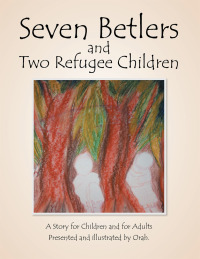 Imagen de portada: Seven Betlers and Two Refugee Children 9781514425756