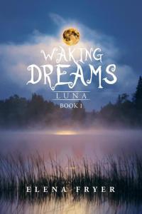 Cover image: Waking Dreams 9781514434550