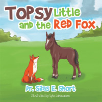 Imagen de portada: Topsy and the Little Red Fox 9781514434925