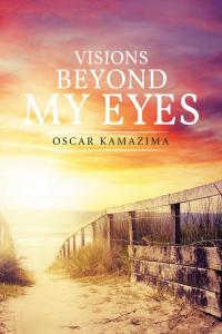 Cover image: Visions Beyond My Eyes 9781514436189